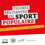 Exposition “Figures militantes du sport populaire” au Campus Condorcet