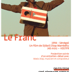 Projection du film “Le Franc” – Ciné séminaire Afrique au Campus Condorcet