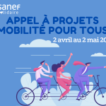 Appel à projets “Mobilité pour tous” par SANEF Solidaire
