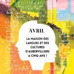Programme d’avril – Maison des Langues et des Cultures d’Aubervilliers