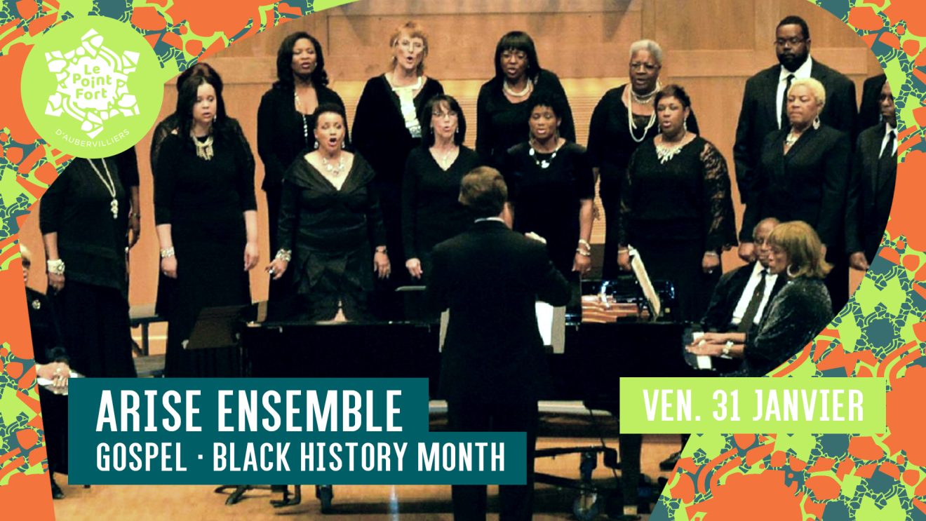 ARISE Ensemble - Black history month au Point Fort d'Aubervilliers (gratuit)