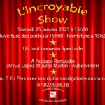 Spectacle « L’incroyable show » avec les associations SGAA et Auber scène