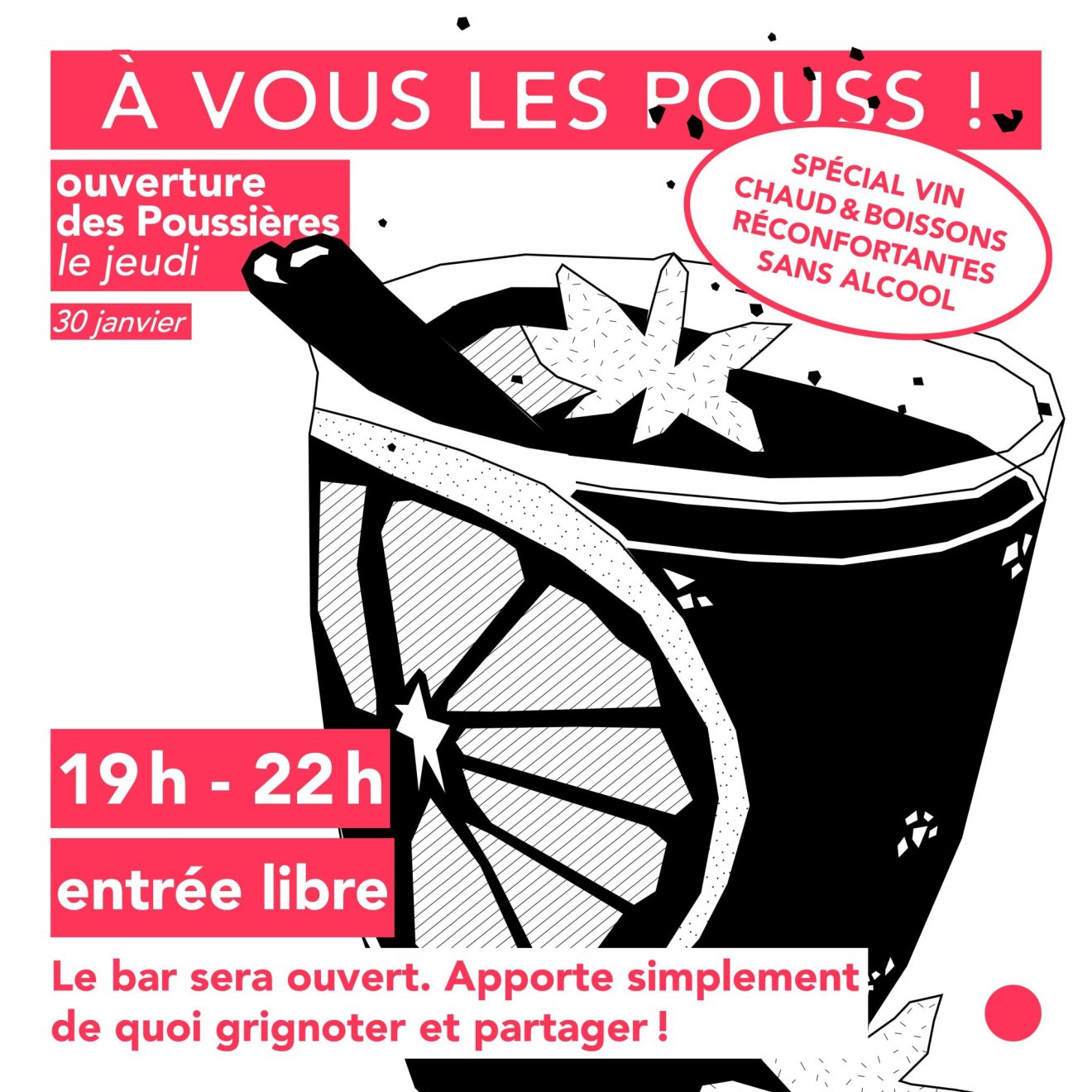 À VOUS LES POUSS – Vin chaud et boissons réconfortantes aux Poussières