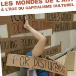 Soirée de lancement – Les mondes de l’art à l’âge du capitalisme culturel – aux Labos