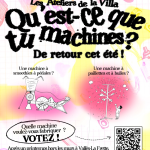 QU’EST-CE QUE TU MACHINES ? DE RETOUR CET ÉTÉ ! avec la Villa Mais d&rsquo;Ici