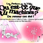 Les Ateliers de la Villa – Qu&rsquo;est-ce que tu machines ?